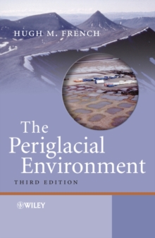 The Periglacial Environment