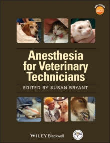 Anesthesia for Veterinary Technicians