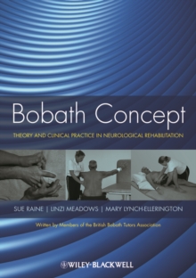 Bobath Concept : Theory and Clinical Practice in Neurological Rehabilitation