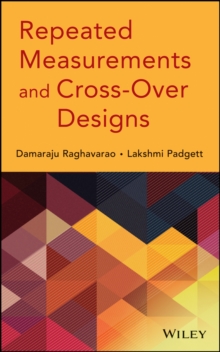 Repeated Measurements and Cross-Over Designs, Hardback Book Repeated Measurements and Cross-Over Designs, Hardback Book
