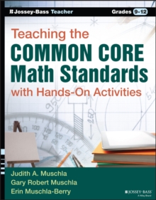Teaching the Common Core Math Standards with Hands-On Activities, Grades 9-12, Paperback / softback Book Teaching the Common Core Math Standards with Hands-On Activities, Grades 9-12, Paperback / softback Book
