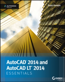 AutoCAD 2014 Essentials : Autodesk Official Press