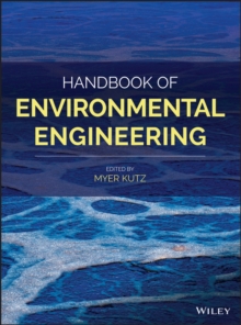 Handbook of Environmental Engineering, Hardback Book Handbook of Environmental Engineering, Hardback Book