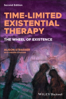 Time-Limited Existential Therapy : The Wheel of Existence