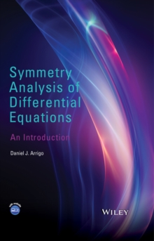 Symmetry Analysis of Differential Equations : An Introduction, Hardback Book Symmetry Analysis of Differential Equations : An Introduction, Hardback Book