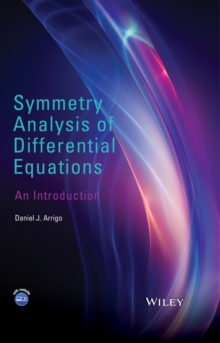 Symmetry Analysis of Differential Equations : An Introduction