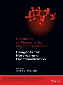 Handbook of Reagents for Organic Synthesis : Reagents for Heteroarene Functionalization, Hardback Book Handbook of Reagents for Organic Synthesis : Reagents for Heteroarene Functionalization, Hardback Book