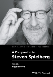 A Companion to Steven Spielberg