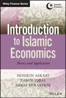 Introduction to Islamic Economics : Theory and Application, Hardback Book Introduction to Islamic Economics : Theory and Application, Hardback Book
