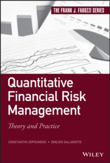 Quantitative Financial Risk Management : Theory and Practice, Hardback Book Quantitative Financial Risk Management : Theory and Practice, Hardback Book