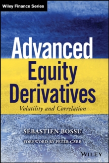 Advanced Equity Derivatives : Volatility and Correlation, Hardback Book Advanced Equity Derivatives : Volatility and Correlation, Hardback Book