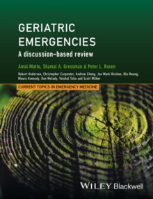 Geriatric Emergencies : A Discussion-based Review