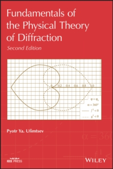 Fundamentals of the Physical Theory of Diffraction