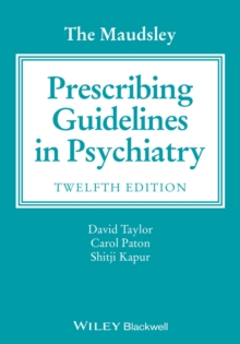 The Maudsley Prescribing Guidelines in Psychiatry, Paperback Book The Maudsley Prescribing Guidelines in Psychiatry, Paperback Book