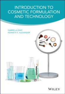 Introduction to Cosmetic Formulation and Technology, Hardback Book Introduction to Cosmetic Formulation and Technology, Hardback Book