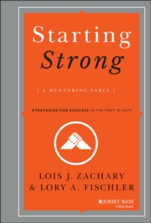 Starting Strong : A Mentoring Fable, Hardback Book Starting Strong : A Mentoring Fable, Hardback Book