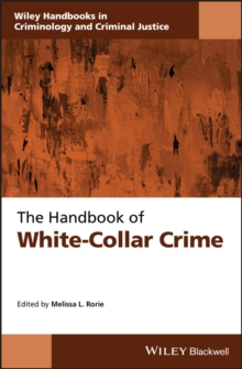 The Handbook of White-Collar Crime