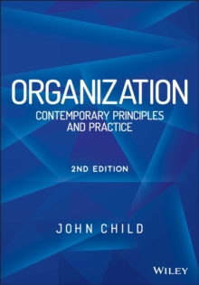 Organization : Contemporary Principles and Practice