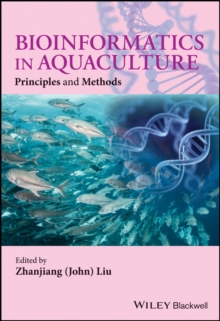 Bioinformatics in Aquaculture : Principles and Methods