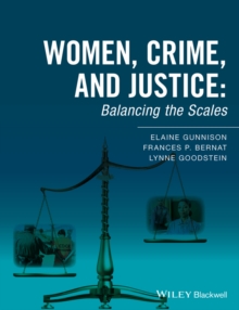 Women, Crime, and Justice : Balancing the Scales, Paperback Book Women, Crime, and Justice : Balancing the Scales, Paperback Book