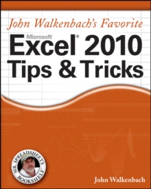 Mr. Spreadsheet's Favorite Excel 2010 Tips and Tricks