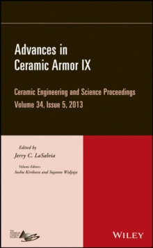 Advances in Ceramic Armor IX, Volume 34, Issue 5