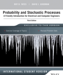 Probability and Stochastic Processes : A Friendly Introduction for Electrical and Computer Engineers, International Student Version