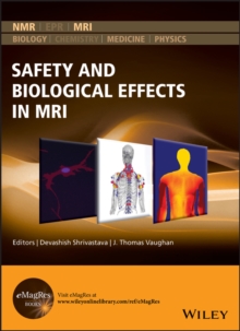 Safety and Biological Effects in MRI