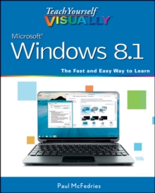 Teach Yourself VISUALLY Windows 8.1, Paperback / softback Book Teach Yourself VISUALLY Windows 8.1, Paperback / softback Book
