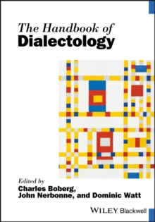 The Handbook of Dialectology, Hardback Book The Handbook of Dialectology, Hardback Book