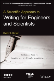 A Scientific Approach to Writing for Engineers and Scientists, Paperback / softback Book A Scientific Approach to Writing for Engineers and Scientists, Paperback / softback Book