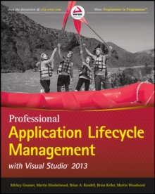 Professional Application Lifecycle Management with Visual Studio 2013