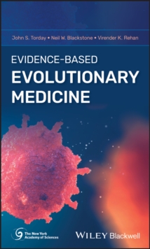 Evidence-Based Evolutionary Medicine, Hardback Book Evidence-Based Evolutionary Medicine, Hardback Book