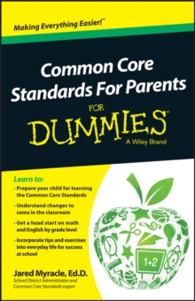 Common Core Standards For Parents For Dummies