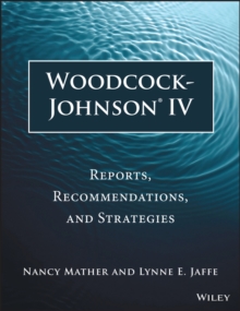 Woodcock-Johnson IV : Reports, Recommendations, and Strategies