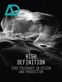 High Definition : Zero Tolerance in Design and Production