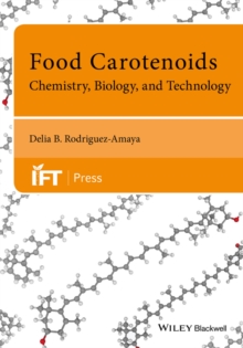 Food Carotenoids : Chemistry, Biology and Technology