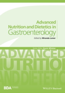 Advanced Nutrition and Dietetics in Gastroenterology