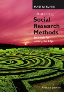 Introducing Social Research Methods : Essentials for Getting the Edge