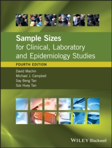 Sample Sizes for Clinical, Laboratory and Epidemiology Studies