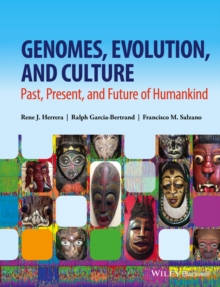 Genomes, Evolution, and Culture : Past, Present, and Future of Humankind