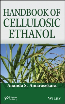 Handbook of Cellulosic Ethanol