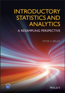 Introductory Statistics and Analytics : A Resampling Perspective