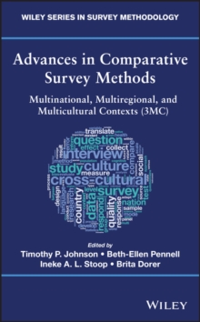 Advances in Comparative Survey Methods : Multinational, Multiregional, and Multicultural Contexts (3MC), Hardback Book Advances in Comparative Survey Methods : Multinational, Multiregional, and Multicultural Contexts (3MC), Hardback Book