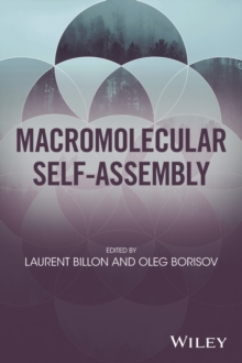 Macromolecular Self-Assembly, Hardback Book Macromolecular Self-Assembly, Hardback Book
