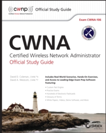 Cwna : Certified Wireless Network Administrator Official Study Guide: Exam Cwna-106, Paperback Book Cwna : Certified Wireless Network Administrator Official Study Guide: Exam Cwna-106, Paperback Book