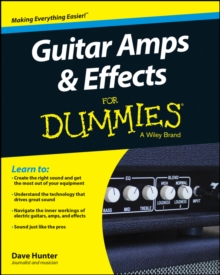 Guitar Amps & Effects For Dummies