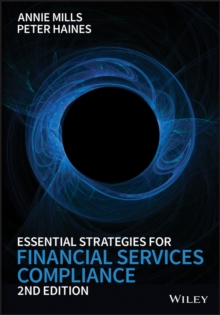 Essential Strategies for Financial Services Compliance 2E, Hardback Book Essential Strategies for Financial Services Compliance 2E, Hardback Book