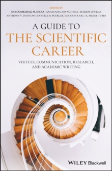 A Guide to the Scientific Career : Virtues, Communication, Research, and Academic Writing, Hardback Book A Guide to the Scientific Career : Virtues, Communication, Research, and Academic Writing, Hardback Book