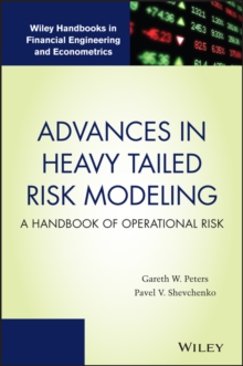 Advances in Heavy Tailed Risk Modeling : A Handbook of Operational Risk